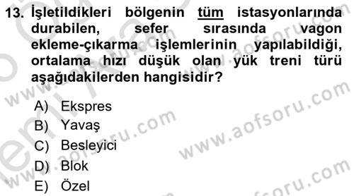 Ulaştırma Sistemleri Dersi 2025 - 2026 Yılı (Vize) Ara Sınav Soruları 13. Soru