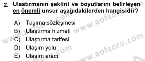 Ulaştırma Sistemleri Dersi 2025 - 2026 Yılı (Vize) Ara Sınav Soruları 2. Soru