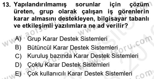 Bilişim Sistemleri Ve Lojistik Dersi 2018 - 2019 Yılı (Vize) Ara Sınav Soruları 13. Soru