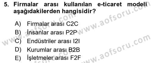 Bilişim Sistemleri Ve Lojistik Dersi 2018 - 2019 Yılı (Vize) Ara Sınav Soruları 5. Soru
