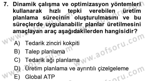 Bilişim Sistemleri Ve Lojistik Dersi 2018 - 2019 Yılı (Final) Dönem Sonu Sınav Soruları 7. Soru