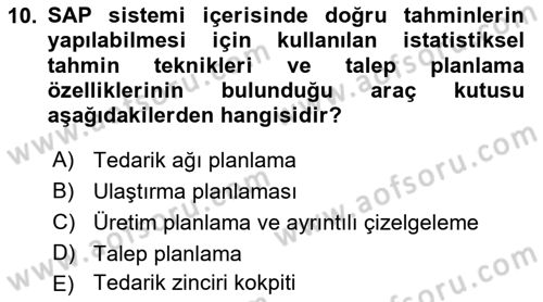 Bilişim Sistemleri Ve Lojistik Dersi 2018 - 2019 Yılı Yaz Okulu Sınav Soruları 10. Soru