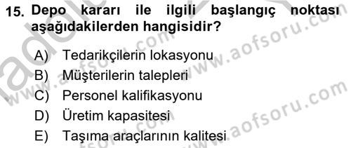 Bilişim Sistemleri Ve Lojistik Dersi 2018 - 2019 Yılı Yaz Okulu Sınav Soruları 15. Soru