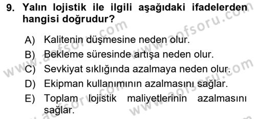Bilişim Sistemleri Ve Lojistik Dersi 2018 - 2019 Yılı Yaz Okulu Sınav Soruları 9. Soru