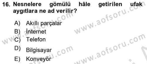 Bilişim Sistemleri Ve Lojistik Dersi 2020 - 2021 Yılı Yaz Okulu Sınav Soruları 16. Soru