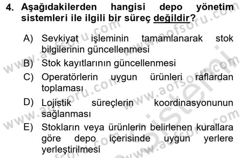 Bilişim Sistemleri Ve Lojistik Dersi 2020 - 2021 Yılı Yaz Okulu Sınav Soruları 4. Soru