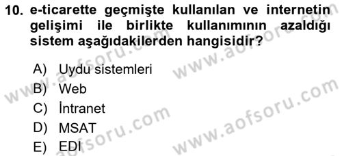 Bilişim Sistemleri Ve Lojistik Dersi 2021 - 2022 Yılı (Vize) Ara Sınav Soruları 10. Soru