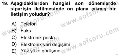 Bilişim Sistemleri Ve Lojistik Dersi 2021 - 2022 Yılı (Vize) Ara Sınav Soruları 19. Soru