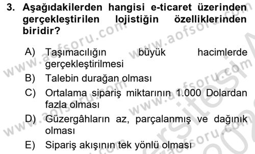 Bilişim Sistemleri Ve Lojistik Dersi 2021 - 2022 Yılı (Vize) Ara Sınav Soruları 3. Soru