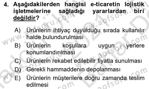 Bilişim Sistemleri Ve Lojistik Dersi 2021 - 2022 Yılı (Vize) Ara Sınav Soruları 4. Soru