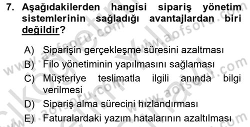 Bilişim Sistemleri Ve Lojistik Dersi 2021 - 2022 Yılı (Vize) Ara Sınav Soruları 7. Soru