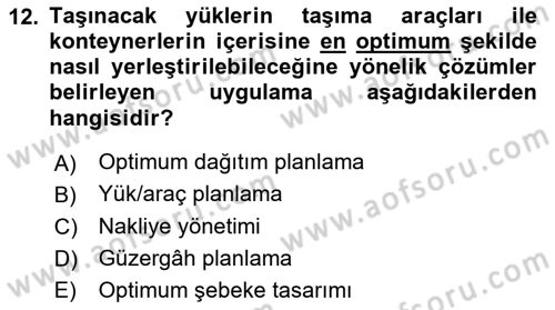 Bilişim Sistemleri Ve Lojistik Dersi 2021 - 2022 Yılı Yaz Okulu Sınav Soruları 12. Soru