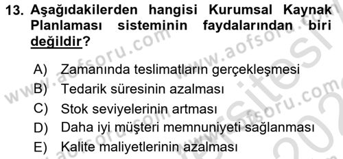 Bilişim Sistemleri Ve Lojistik Dersi 2021 - 2022 Yılı Yaz Okulu Sınav Soruları 13. Soru
