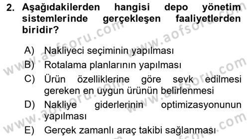 Bilişim Sistemleri Ve Lojistik Dersi 2021 - 2022 Yılı Yaz Okulu Sınav Soruları 2. Soru