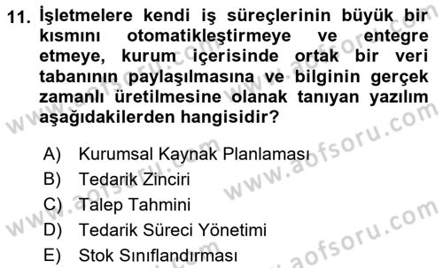 Bilişim Sistemleri Ve Lojistik Dersi 2022 - 2023 Yılı Yaz Okulu Sınav Soruları 11. Soru