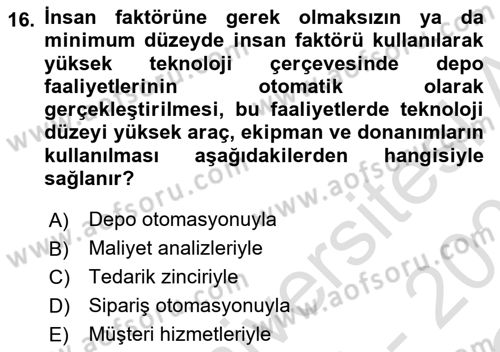 Bilişim Sistemleri Ve Lojistik Dersi 2022 - 2023 Yılı Yaz Okulu Sınav Soruları 16. Soru