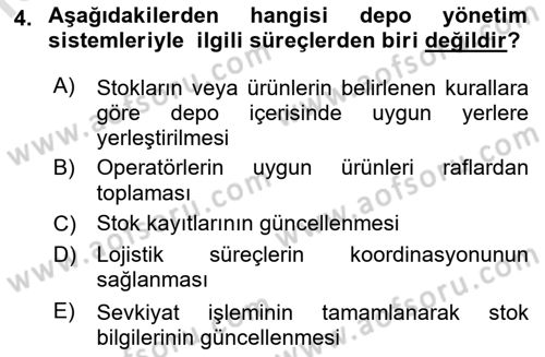 Bilişim Sistemleri Ve Lojistik Dersi 2022 - 2023 Yılı Yaz Okulu Sınav Soruları 4. Soru