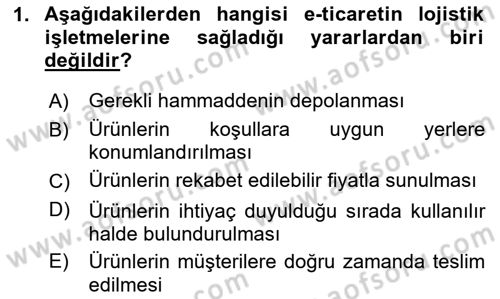 Bilişim Sistemleri Ve Lojistik Dersi 2023 - 2024 Yılı (Vize) Ara Sınav Soruları 1. Soru