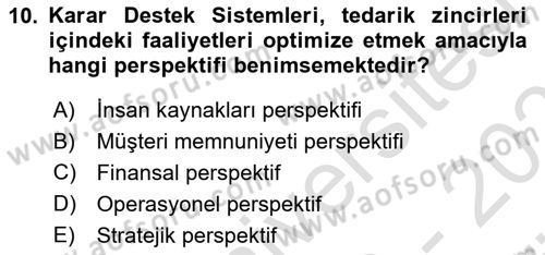 Bilişim Sistemleri Ve Lojistik Dersi 2023 - 2024 Yılı (Vize) Ara Sınav Soruları 10. Soru