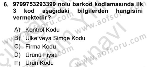 Bilişim Sistemleri Ve Lojistik Dersi 2023 - 2024 Yılı (Vize) Ara Sınav Soruları 6. Soru