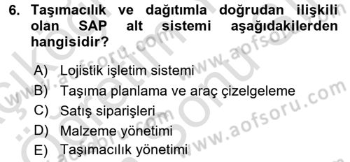 Bilişim Sistemleri Ve Lojistik Dersi 2023 - 2024 Yılı (Final) Dönem Sonu Sınav Soruları 6. Soru