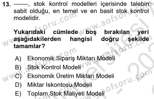 Bilişim Sistemleri Ve Lojistik Dersi 2023 - 2024 Yılı Yaz Okulu Sınav Soruları 13. Soru