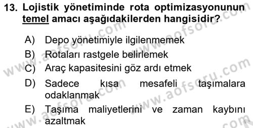 Bilişim Sistemleri Ve Lojistik Dersi 2024 - 2025 Yılı (Vize) Ara Sınav Soruları 13. Soru
