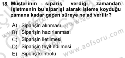 Bilişim Sistemleri Ve Lojistik Dersi 2024 - 2025 Yılı (Vize) Ara Sınav Soruları 18. Soru