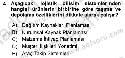 Bilişim Sistemleri Ve Lojistik Dersi 2024 - 2025 Yılı (Vize) Ara Sınav Soruları 4. Soru
