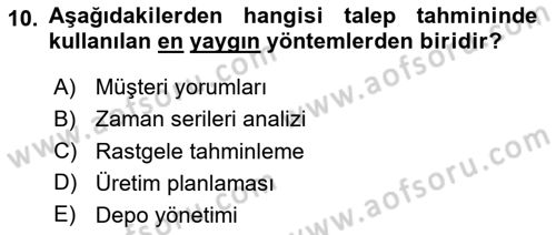 Bilişim Sistemleri Ve Lojistik Dersi 2024 - 2025 Yılı (Final) Dönem Sonu Sınav Soruları 10. Soru
