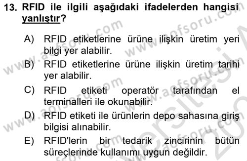 Bilişim Sistemleri Ve Lojistik Dersi 2024 - 2025 Yılı (Final) Dönem Sonu Sınav Soruları 13. Soru