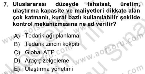 Bilişim Sistemleri Ve Lojistik Dersi 2024 - 2025 Yılı (Final) Dönem Sonu Sınav Soruları 7. Soru