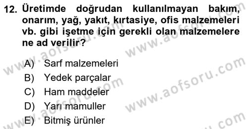 Bilişim Sistemleri Ve Lojistik Dersi 2024 - 2025 Yılı Yaz Okulu Sınav Soruları 12. Soru