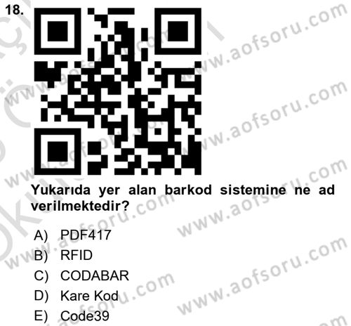 Bilişim Sistemleri Ve Lojistik Dersi 2024 - 2025 Yılı Yaz Okulu Sınav Soruları 18. Soru