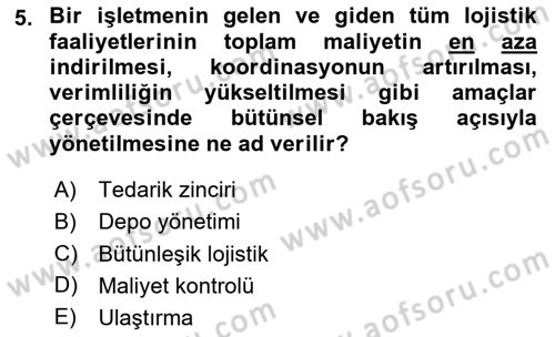 Bilişim Sistemleri Ve Lojistik Dersi 2024 - 2025 Yılı Yaz Okulu Sınav Soruları 5. Soru