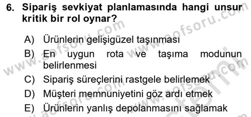 Bilişim Sistemleri Ve Lojistik Dersi 2024 - 2025 Yılı Yaz Okulu Sınav Soruları 6. Soru
