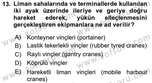 Ulaştırma Sistemleri Ve Yönetimi Dersi 2016 - 2017 Yılı (Vize) Ara Sınav Soruları 13. Soru