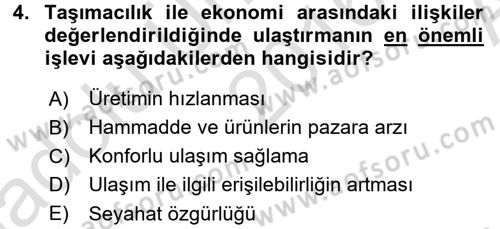 Ulaştırma Sistemleri Ve Yönetimi Dersi 2016 - 2017 Yılı (Vize) Ara Sınav Soruları 4. Soru