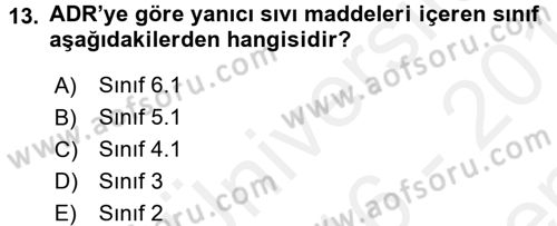 Ulaştırma Sistemleri Ve Yönetimi Dersi 2016 - 2017 Yılı (Final) Dönem Sonu Sınavı 13. Soru