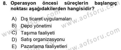 Ulaştırma Sistemleri Ve Yönetimi Dersi 2016 - 2017 Yılı (Final) Dönem Sonu Sınavı 8. Soru