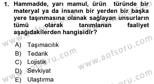 Ulaştırma Sistemleri Ve Yönetimi Dersi 2017 - 2018 Yılı (Vize) Ara Sınav Soruları 1. Soru