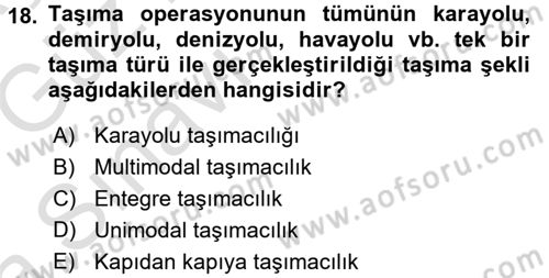 Ulaştırma Sistemleri Ve Yönetimi Dersi 2017 - 2018 Yılı (Vize) Ara Sınav Soruları 18. Soru