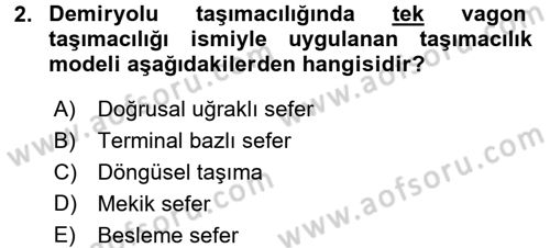 Ulaştırma Sistemleri Ve Yönetimi Dersi 2017 - 2018 Yılı (Vize) Ara Sınav Soruları 2. Soru