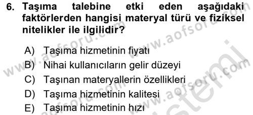Ulaştırma Sistemleri Ve Yönetimi Dersi 2017 - 2018 Yılı (Vize) Ara Sınav Soruları 6. Soru