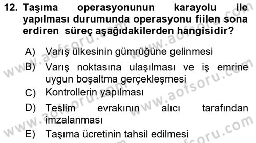 Ulaştırma Sistemleri Ve Yönetimi Dersi 2017 - 2018 Yılı (Final) Dönem Sonu Sınav Soruları 12. Soru