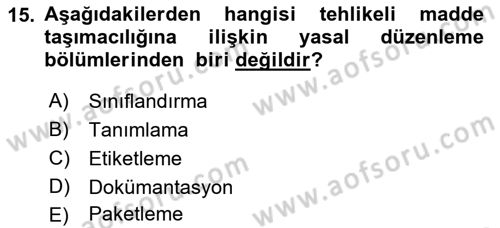 Ulaştırma Sistemleri Ve Yönetimi Dersi 2017 - 2018 Yılı (Final) Dönem Sonu Sınav Soruları 15. Soru