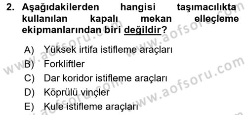 Ulaştırma Sistemleri Ve Yönetimi Dersi 2017 - 2018 Yılı (Final) Dönem Sonu Sınav Soruları 2. Soru
