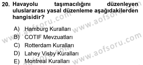 Ulaştırma Sistemleri Ve Yönetimi Dersi 2017 - 2018 Yılı (Final) Dönem Sonu Sınav Soruları 20. Soru