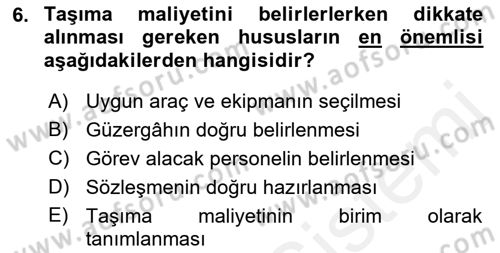 Ulaştırma Sistemleri Ve Yönetimi Dersi 2017 - 2018 Yılı (Final) Dönem Sonu Sınav Soruları 6. Soru