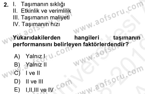 Ulaştırma Sistemleri Ve Yönetimi Dersi 2018 - 2019 Yılı (Vize) Ara Sınav Soruları 2. Soru